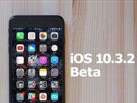 又更新？蘋果再發(fā)新測試版iOS 10.3.2